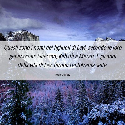 Picture 06 - Esodo 6:16 RIV - Questi sono i nomi dei figliuoli di Levi, secondo - Bible Verse Picture
