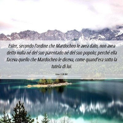 Picture 06 - Ester 2:20 RIV - Ester, secondo l’ordine che Mardocheo le avea - Bible Verse Picture