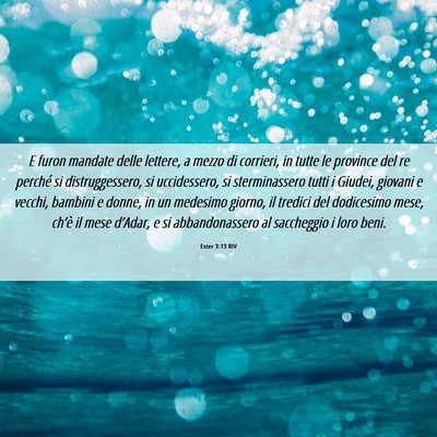 Picture 06 - Ester 3:13 RIV - E furon mandate delle lettere, a mezzo di - Bible Verse Picture