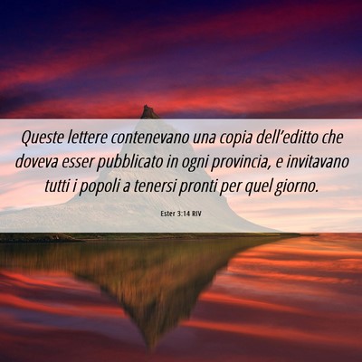 Picture 06 - Ester 3:14 RIV - Queste lettere contenevano una copia - Bible Verse Picture