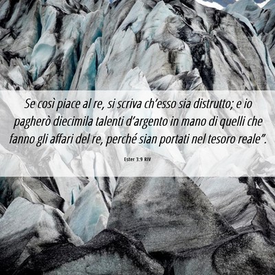 Picture 06 - Ester 3:9 RIV - Se così piace al re, si scriva ch’esso sia - Bible Verse Picture