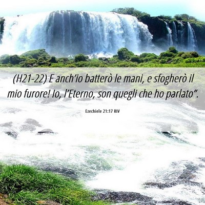 Picture 06 - Ezechiele 21:17 RIV - (H21-22) E anch’io batterò le mani, e - Bible Verse Picture
