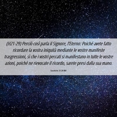 Picture 06 - Ezechiele 21:24 RIV - (H21-29) Perciò così parla il Signore, - Bible Verse Picture