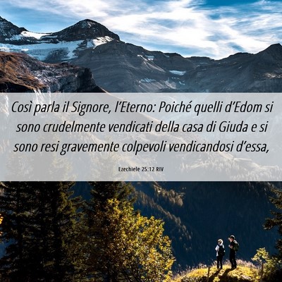 Picture 06 - Ezechiele 25:12 RIV - Così parla il Signore, l’Eterno: Poiché - Bible Verse Picture