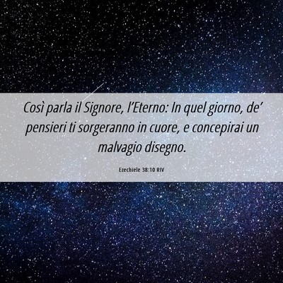 Picture 06 - Ezechiele 38:10 RIV - Così parla il Signore, l’Eterno: In quel - Bible Verse Picture