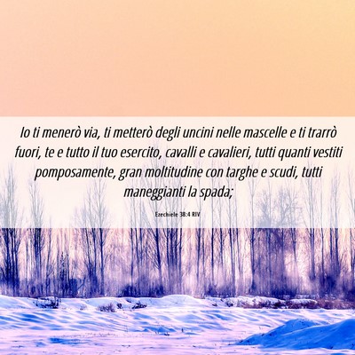 Picture 06 - Ezechiele 38:4 RIV - Io ti menerò via, ti metterò degli uncini nelle - Bible Verse Picture