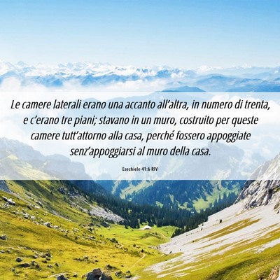 Picture 06 - Ezechiele 41:6 RIV - Le camere laterali erano una accanto all’altra, - Bible Verse Picture