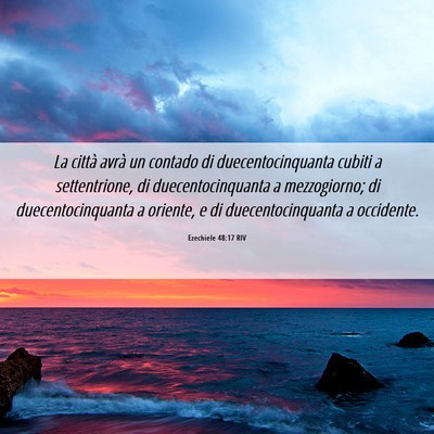 Picture 06 - Ezechiele 48:17 RIV - La città avrà un contado di duecentocinquanta - Bible Verse Picture