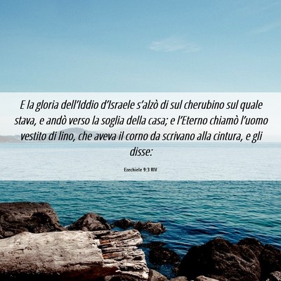 Picture 06 - Ezechiele 9:3 RIV - E la gloria dell’Iddio d’Israele s’alzò di - Bible Verse Picture