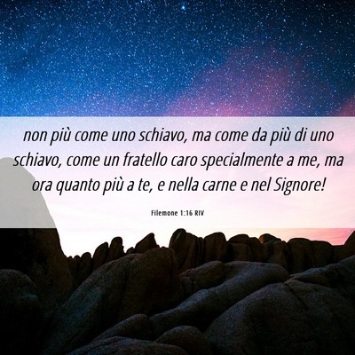 Picture 06 - Filemone 1:16 RIV - non più come uno schiavo, ma come da più di uno - Bible Verse Picture