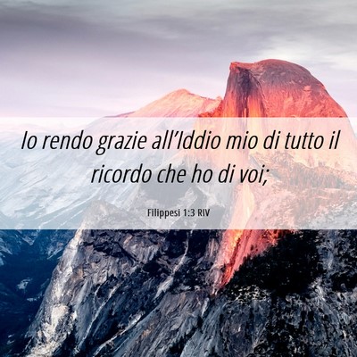 Picture 06 - Filippesi 1:3 RIV - Io rendo grazie all’Iddio mio di tutto il - Bible Verse Picture