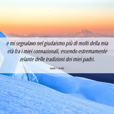 Picture 06 - Galati 1:14 RIV - e mi segnalavo nel giudaismo più di molti della - Bible Verse Picture