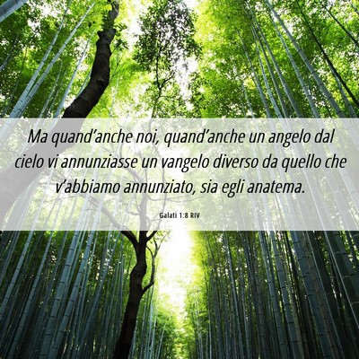 Picture 06 - Galati 1:8 RIV - Ma quand’anche noi, quand’anche un angelo dal - Bible Verse Picture