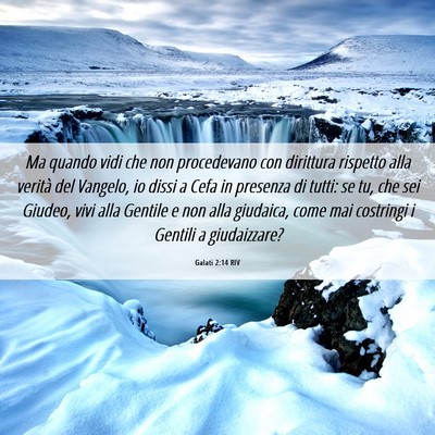 Picture 06 - Galati 2:14 RIV - Ma quando vidi che non procedevano con dirittura - Bible Verse Picture