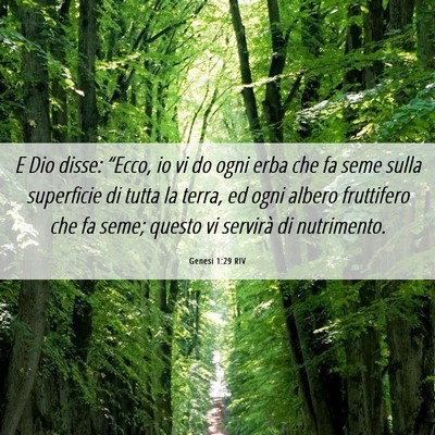 Picture 06 - Genesi 1:29 RIV - E Dio disse: “Ecco, io vi do ogni erba che fa - Bible Verse Picture