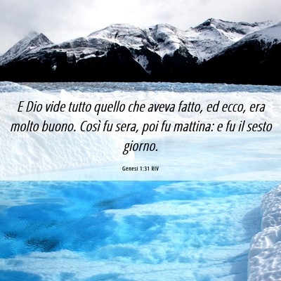Picture 06 - Genesi 1:31 RIV - E Dio vide tutto quello che aveva fatto, ed ecco, - Bible Verse Picture