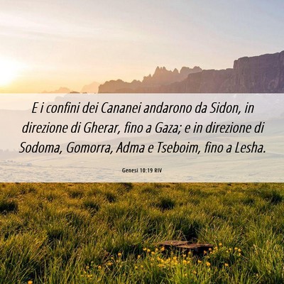 Picture 06 - Genesi 10:19 RIV - E i confini dei Cananei andarono da Sidon, in - Bible Verse Picture
