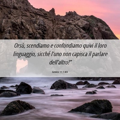 Picture 06 - Genesi 11:7 RIV - Orsù, scendiamo e confondiamo quivi il loro - Bible Verse Picture