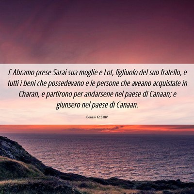 Picture 06 - Genesi 12:5 RIV - E Abramo prese Sarai sua moglie e Lot, figliuolo - Bible Verse Picture