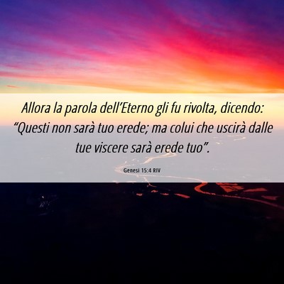 Picture 06 - Genesi 15:4 RIV - Allora la parola dell’Eterno gli fu rivolta, - Bible Verse Picture