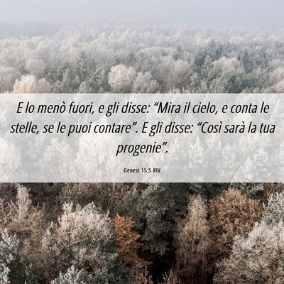 Picture 06 - Genesi 15:5 RIV - E lo menò fuori, e gli disse: “Mira il cielo, - Bible Verse Picture