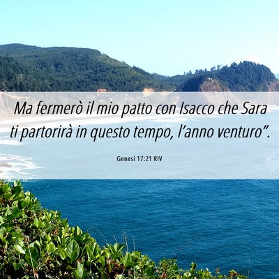Picture 06 - Genesi 17:21 RIV - Ma fermerò il mio patto con Isacco che Sara ti - Bible Verse Picture