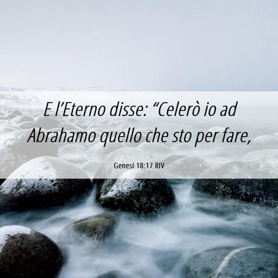 Picture 06 - Genesi 18:17 RIV - E l’Eterno disse: “Celerò io ad Abrahamo - Bible Verse Picture