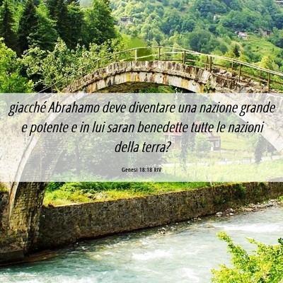 Picture 06 - Genesi 18:18 RIV - giacché Abrahamo deve diventare una nazione - Bible Verse Picture
