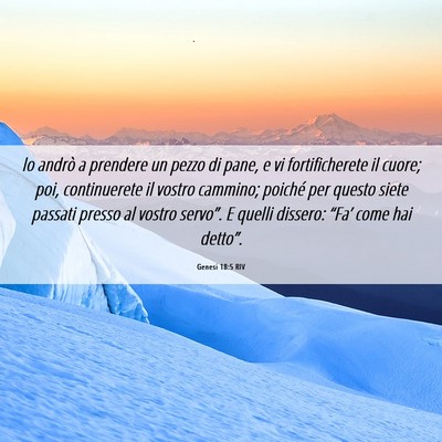 Picture 06 - Genesi 18:5 RIV - lo andrò a prendere un pezzo di pane, e vi - Bible Verse Picture