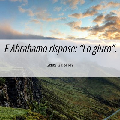 Picture 06 - Genesi 21:24 RIV - E Abrahamo rispose: “Lo - Bible Verse Picture