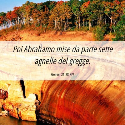 Picture 06 - Genesi 21:28 RIV - Poi Abrahamo mise da parte sette agnelle del - Bible Verse Picture