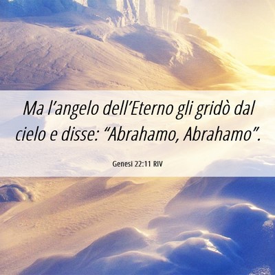 Picture 06 - Genesi 22:11 RIV - Ma l’angelo dell’Eterno gli gridò dal cielo - Bible Verse Picture