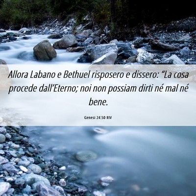 Picture 06 - Genesi 24:50 RIV - Allora Labano e Bethuel risposero e dissero: - Bible Verse Picture