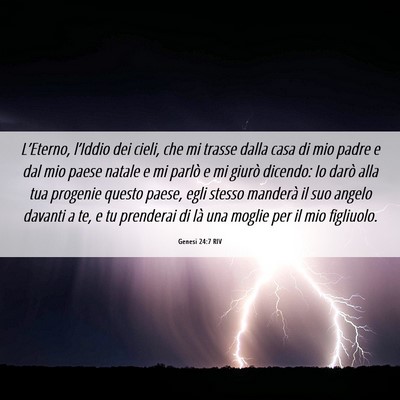 Picture 06 - Genesi 24:7 RIV - L’Eterno, l’Iddio dei cieli, che mi trasse - Bible Verse Picture