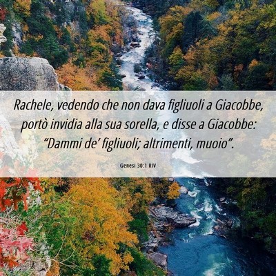 Picture 06 - Genesi 30:1 RIV - Rachele, vedendo che non dava figliuoli a - Bible Verse Picture