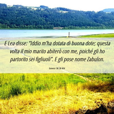 Picture 06 - Genesi 30:20 RIV - E Lea disse: “Iddio m’ha dotata di buona - Bible Verse Picture