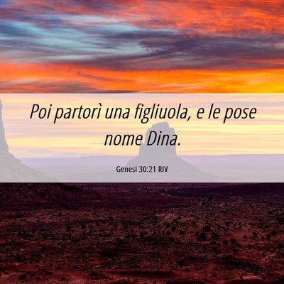 Picture 06 - Genesi 30:21 RIV - Poi partorì una figliuola, e le pose nome - Bible Verse Picture