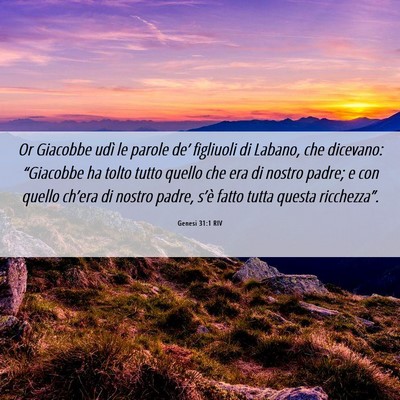 Picture 06 - Genesi 31:1 RIV - Or Giacobbe udì le parole de’ figliuoli di - Bible Verse Picture
