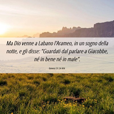 Picture 06 - Genesi 31:24 RIV - Ma Dio venne a Labano l’Arameo, in un sogno - Bible Verse Picture