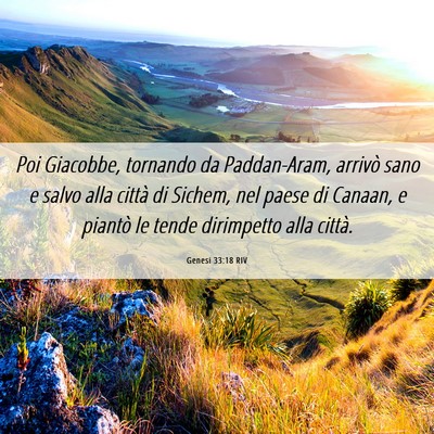 Picture 06 - Genesi 33:18 RIV - Poi Giacobbe, tornando da Paddan-Aram, arrivò - Bible Verse Picture
