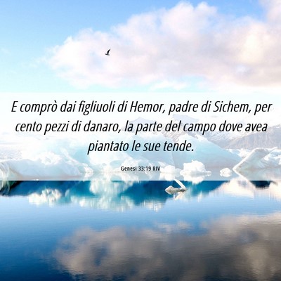 Picture 06 - Genesi 33:19 RIV - E comprò dai figliuoli di Hemor, padre di - Bible Verse Picture