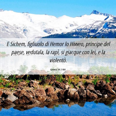 Picture 06 - Genesi 34:2 RIV - E Sichem, figliuolo di Hemor lo Hivveo, principe - Bible Verse Picture
