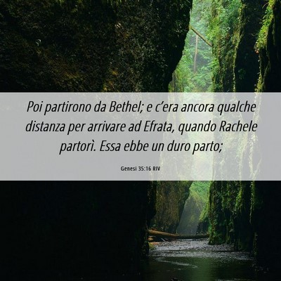 Picture 06 - Genesi 35:16 RIV - Poi partirono da Bethel; e c’era ancora qualche - Bible Verse Picture