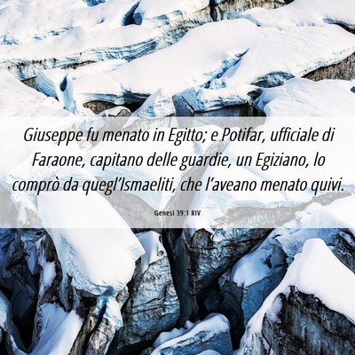 Picture 06 - Genesi 39:1 RIV - Giuseppe fu menato in Egitto; e Potifar, - Bible Verse Picture