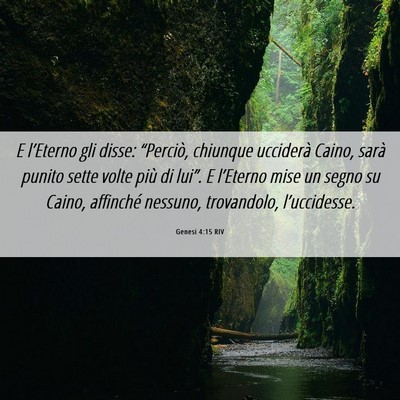 Picture 06 - Genesi 4:15 RIV - E l’Eterno gli disse: “Perciò, chiunque - Bible Verse Picture