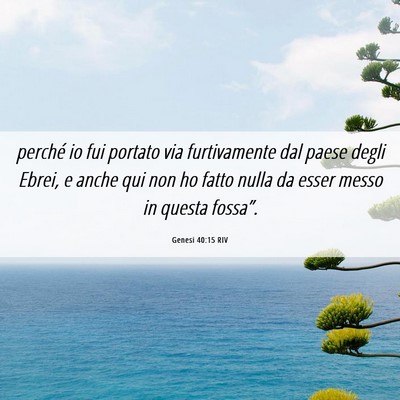Picture 06 - Genesi 40:15 RIV - perché io fui portato via furtivamente dal paese - Bible Verse Picture