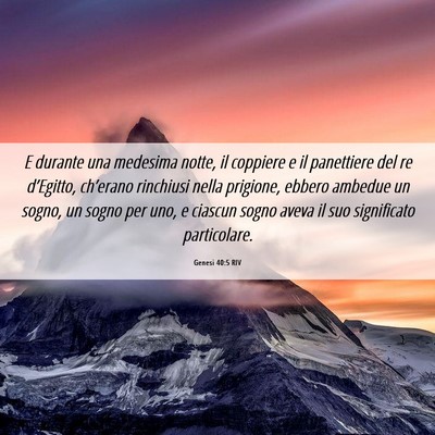Picture 06 - Genesi 40:5 RIV - E durante una medesima notte, il coppiere e il - Bible Verse Picture