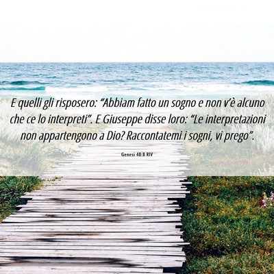 Picture 06 - Genesi 40:8 RIV - E quelli gli risposero: “Abbiam fatto un sogno - Bible Verse Picture