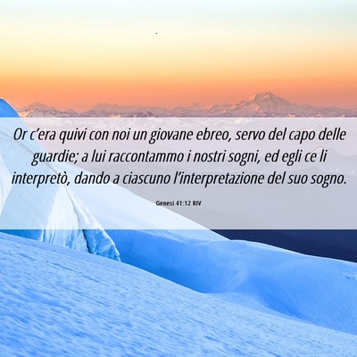 Picture 06 - Genesi 41:12 RIV - Or c’era quivi con noi un giovane ebreo, servo - Bible Verse Picture