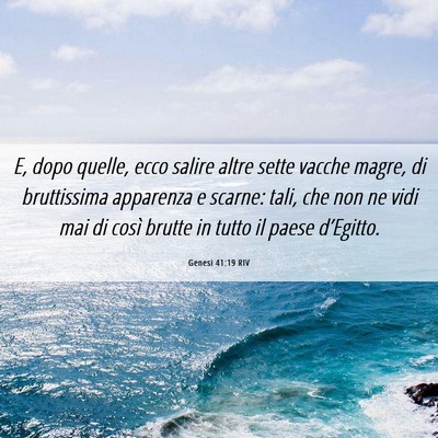 Picture 06 - Genesi 41:19 RIV - E, dopo quelle, ecco salire altre sette vacche - Bible Verse Picture